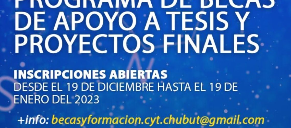 Chubut-abrio-la-convocatoria-para-el-Programa-de-Becas-de-Apoyo-a-Tesis-y-Proyectos-Finales-destinado-a-estudiantes-de-grado-residentes-en-la-Provincia-1-819x1024